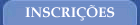 INSCRI��ES